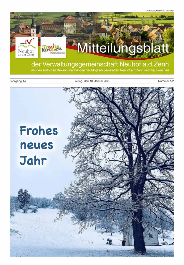 Mitteilungsblatt der Verwaltungsgemeinschaft Neuhof an der Zenn mit den amtlichen Bekanntmachungen der Mitgliedsgemeinden Neuhof an der Zenn und Trautskirchen Titelblatt 01/2025